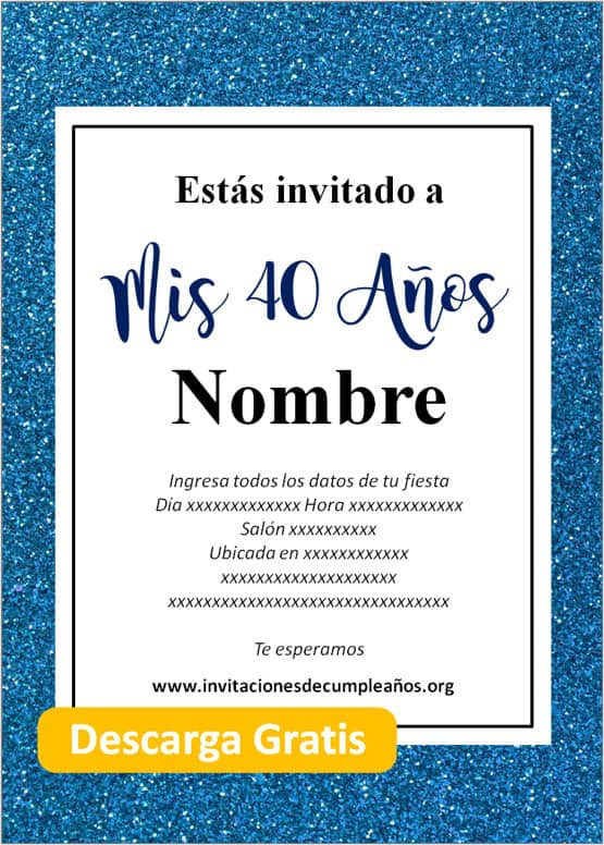 invitaciones de 40 años hombre para editar